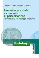 Copertina  Innovazione sociale e strumenti di partecipazione : il crowdsourcing per lo sviluppo di comunità