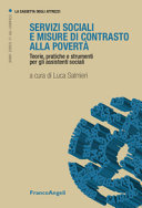 Copertina  Servizi sociali e misure di contrasto alla povertà : teorie, pratiche e strumenti per gli assistenti sociali