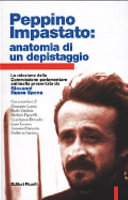 Copertina  Peppino Impastato : anatomia di un depistaggio : la relazione della Commissione parlamentare antimafia presentata da Giovanni Russo Spena
