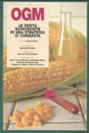 Copertina  OGM : le verità sconosciute di una strategia di conquista