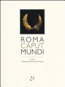 Copertina  Roma caput mundi : una città tra dominio e integrazione
