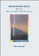 Copertina  Protezione civile : gestione della normalità e dell'emergenza