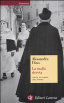 Copertina  La mafia devota : Chiesa, religione, Cosa nostra