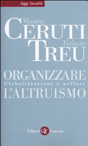Copertina  Organizzare l'altruismo : globalizzazione e welfare