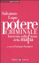 Copertina  Potere criminale : intervista sulla storia della mafia