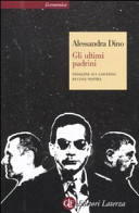 Copertina  Gli ultimi padrini : indagine sul governo di Cosa nostra
