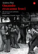 Copertina  Quando eravamo froci : gli omosessuali nell'Italia di una volta 