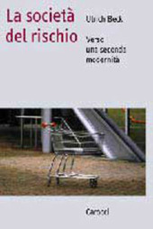 Copertina  La *società del rischio : verso una seconda modernità