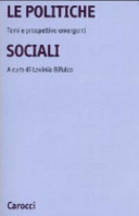 Copertina  Le politiche sociali : temi e prospettive emergenti