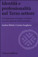 Copertina  Identità e professionalità nel terzo settore : orientamento strategico di fondo con uno sguardo internazionale