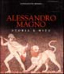 Copertina  Alessandro Magno : dalla Grecia all'Oriente 