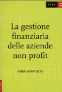 Copertina  La gestione finanziaria delle aziende non profit