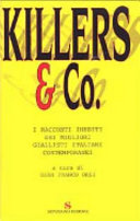 Copertina  Killers & Co. : i racconti inediti dei migliori giallisti italiani contemporanei