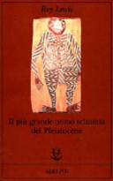 Copertina  Il piu grande uomo scimmia del Pleistocene