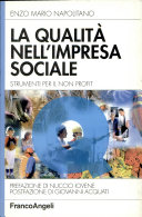 Copertina  La qualità nell'impresa sociale : strumenti per il non profit