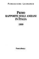 Copertina  Primo rapporto sugli anziani in Italia : 1999