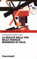 Copertina  La *qualità della vita delle famiglie immigrate in Italia