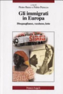 Copertina  Gli immigrati in Europa : diseguaglianze, razzismo, lotte
