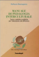 Copertina  Manuale di pedagogia interculturale : tracce, pratiche e politiche per l'educazione alla differenza