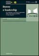 Copertina  Donne e Leadership : Per lo sviluppo di una cultura organizzativa delle amministrazioni pubbliche in ottica di genere