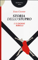 Copertina  Storia dello stupro e di donne ribelli