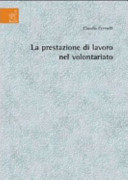 Copertina  La prestazione di lavoro nel volontariato