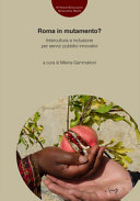 Copertina  Roma in mutamento? : Intercultura e inclusione per servizi pubblici innovativi