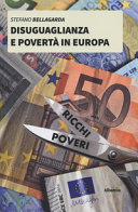 Copertina  Disuguaglianza e povertà in Europa : definizione, analisi e politiche di intervento