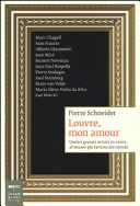 Copertina  Louvre, mon amour : undici grandi artisti in visita al museo più famoso del mondo