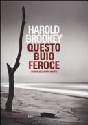 Copertina  Questo buio feroce : Storia della mia morte
