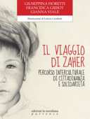 Copertina  Il viaggio di Zaher : percorso interculturale di cittadinanza e solidarietà
