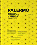 Copertina  Palermo : biografia progettuale di una città aumentata