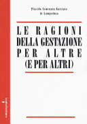 Copertina  Le ragioni della Gestazione per altre : (e per Altri)