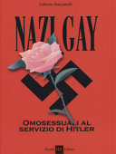 Copertina  Nazi gay : omosessuali al servizio di Hitler