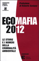 Copertina  Ecomafia 2012 : le storie e i numeri della criminalità ambientale