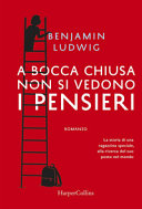 Copertina  A bocca chiusa non si vedono i pensieri