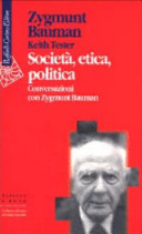 Copertina  Società, etica, politica : conversazioni con Zygmunt Bauman
