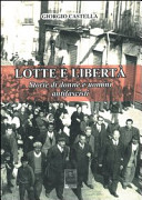 Copertina  Lotte e libertà : storie di donne e uomini antifascisti