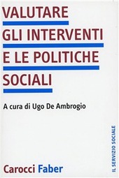 Copertina  Valutare gli interventi e le politiche sociali