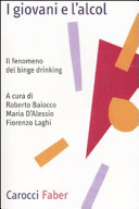 Copertina  I giovani e l'alcol : il fenomeno del binge drinking