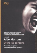 Copertina  Oltre la tortura : percorsi di accoglienza con rifugiati e vittime di tortura