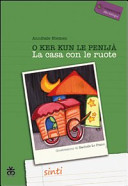 Copertina  O ker kun le penijà : la casa con le ruote