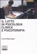 Copertina  Il lutto in psicologia clinica e psicoterapia