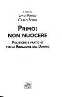 Copertina  Primo: non nuocere : politiche e pratiche per la riduzione del danno