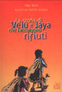 Copertina  La storia di Velu e Jaya che raccolgono rifiuti