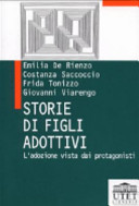 Copertina  Storie di figli adottivi : l'adozione vista dai protagonisti