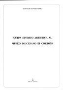 Copertina  Guida storico artistica al Museo diocesano di Cortona