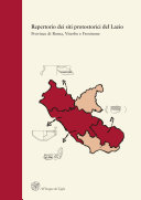 Copertina  Repertorio dei siti protostorici del Lazio : province di Roma, Viterbo e Frosinone