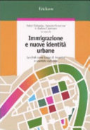 Copertina  Immigrazione e nuove identità urbane : la citta come luogo di incontro e scambio culturale
