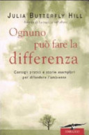 Copertina  Ognuno puo fare la differenza : consigli pratici e storie esemplari per difendere l'ambiente